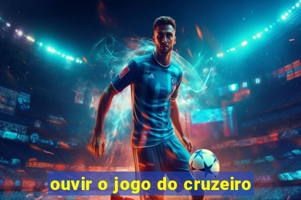 ouvir o jogo do cruzeiro